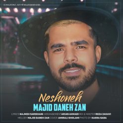 Majid Danehzan  –   Neshoneh